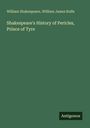 William Shakespeare: Shakespeare's History of Pericles, Prince of Tyre, Buch