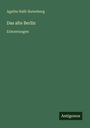 Agathe Nalli-Rutenberg: Das alte Berlin, Buch