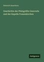 Heinrich Sauerborn: Geschichte der Pfalzgräfin Genovefa und der Kapelle Frauenkirchen, Buch