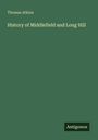 Thomas Atkins: History of Middlefield and Long Hill, Buch