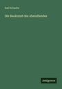 Karl Schaefer: Die Baukunst des Abendlandes, Buch