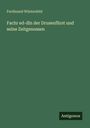 Ferdinand Wüstenfeld: Fachr ed-dîn der Drusenfürst und seine Zeitgenossen, Buch