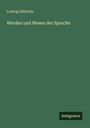 Ludwig Sütterlin: Werden und Wesen der Sprache, Buch