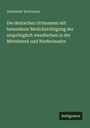 Alexander Buttmann: Die deutschen Ortsnamen mit besonderer Berücksichtigung der ursprünglich wendischen in der Mittelmark und Niederlausitz, Buch