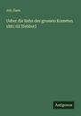 Joh. Riem: Ueber die Bahn des grossen Kometen 1881 III [Tebbut], Buch