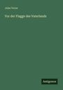 Jules Verne: Vor der Flagge des Vaterlands, Buch