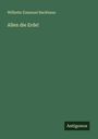 Wilhelm Emanuel Backhaus: Allen die Erde!, Buch