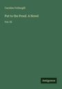 Caroline Fothergill, "Put to the Proof. A Novel", Vol. III, grüner Hintergrund, Antigonos-Logo unten.