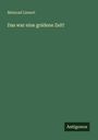 Meinrad Lienert: Das war eine goldene Zeit!, Buch