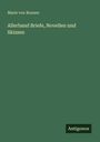 Marie Von Bunsen: Allerhand Briefe, Novellen und Skizzen, Buch