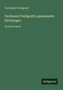 Ferdinand Freiligrath: Ferdinand Freiligrath's gesammelte Dichtungen, Buch