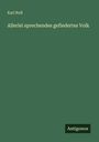Karl Ruß: Allerlei sprechendes gefiedertes Volk, Buch