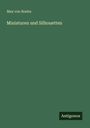 Max Von Boehn: Miniaturen und Silhouetten, Buch