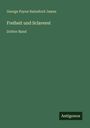 George Payne Rainsford James: Freiheit und Sclaverei, Buch