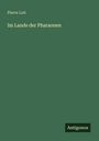 Pierre Loti: Im Lande der Pharaonen, Buch