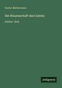Gustav Biedermann: Die Wissenschaft des Geistes, Buch