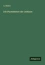 G. Müller: Die Photometrie der Gestirne, Buch