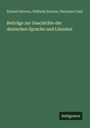 Eduard Sievers: Beiträge zur Geschichte der deutschen Sprache und Literatur, Buch