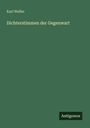 Karl Weller: Dichterstimmen der Gegenwart, Buch