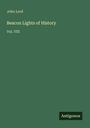 John Lord: Beacon Lights of History, Buch