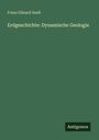 Franz Eduard Sueß: Erdgeschichte: Dynamische Geologie, Buch