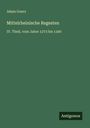 Adam Goerz: Mittelrheinische Regesten, Buch