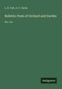 L. R. Taft: Bulletin: Pests of Orchard and Garden, Buch