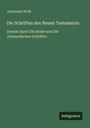 Johannes Weiß: Die Schriften des Neuen Testaments, Buch