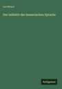 Leo Meyer: Der Infinitiv der homerischen Sprache, Buch