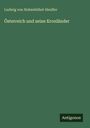 Ludwig von Hohenbühel-Heufler: Österreich und seine Kronländer, Buch