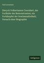 Carl Lorentzen: Dieryck Volkertszoon Coornhert, der Vorläufer der Remonstranten, ein Vorkämpfer der Gewissensfreiheit; Versuch einer Biographie, Buch
