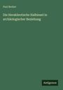 Paul Becker: Die Herakleotische Halbinsel in archäologischer Beziehung, Buch