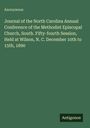 Anonymous: Journal of the North Carolina Annual Conference of the Methodist Episcopal Church, South. Fifty-fourth Session, Held at Wilson, N. C. December 10th to 15th, 1890, Buch