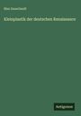 Max Sauerlandt: Kleinplastik der deutschen Renaissance, Buch