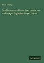 Adolf Zeising: Das Normalverhältniss der chemischen und morphologischen Proportionen, Buch