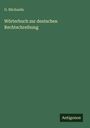G. Michaelis: Wörterbuch zur deutschen Rechtschreibung, Buch