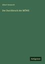 Albert Semsrott: Der Durchbruch der MÖWE, Buch