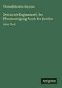 Thomas Babington Macaulay: Geschichte Englands seit der Thronbesteigung Jacob des Zweiten, Buch