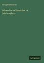 Georg Nordensvan: Schwedische Kunst des 19. Jahrhunderts, Buch