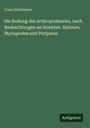 Franz Stuhlmann: Die Reifung des Arthropodeneies, nach Beobachtungen an Insekten, Spinnen, Myriapoden und Peripatus, Buch