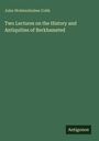 John Wolstenholme Cobb: Two Lectures on the History and Antiquities of Berkhamsted, Buch