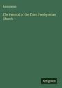Anonymous: The Pastoral of the Third Presbyterian Church, Buch