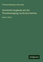 Thomas Babington Macaulay: Geschichte Englands seit der Thronbesteigung Jacob des Zweiten, Buch