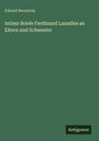 Eduard Bernstein: Intime Briefe Ferdinand Lassalles an Eltern und Schwester, Buch