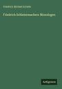 Friedrich Michael Schiele: Friedrich Schleiermachers Monologen, Buch