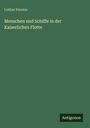 Lothar Persius: Menschen und Schiffe in der Kaiserlichen Flotte, Buch