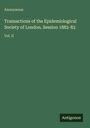 Anonymous: Transactions of the Epidemiological Society of London. Session 1882-83, Buch