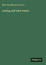 Mary Jane Christie Serrano: Destiny, and Other Poems, Buch