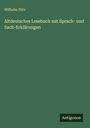 Wilhelm Pütz: Altdeutsches Lesebuch mit Sprach- und Sach-Erklärungen, Buch