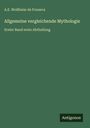 A. E. Wollheim da Fonseca: Allgemeine vergleichende Mythologie, Buch